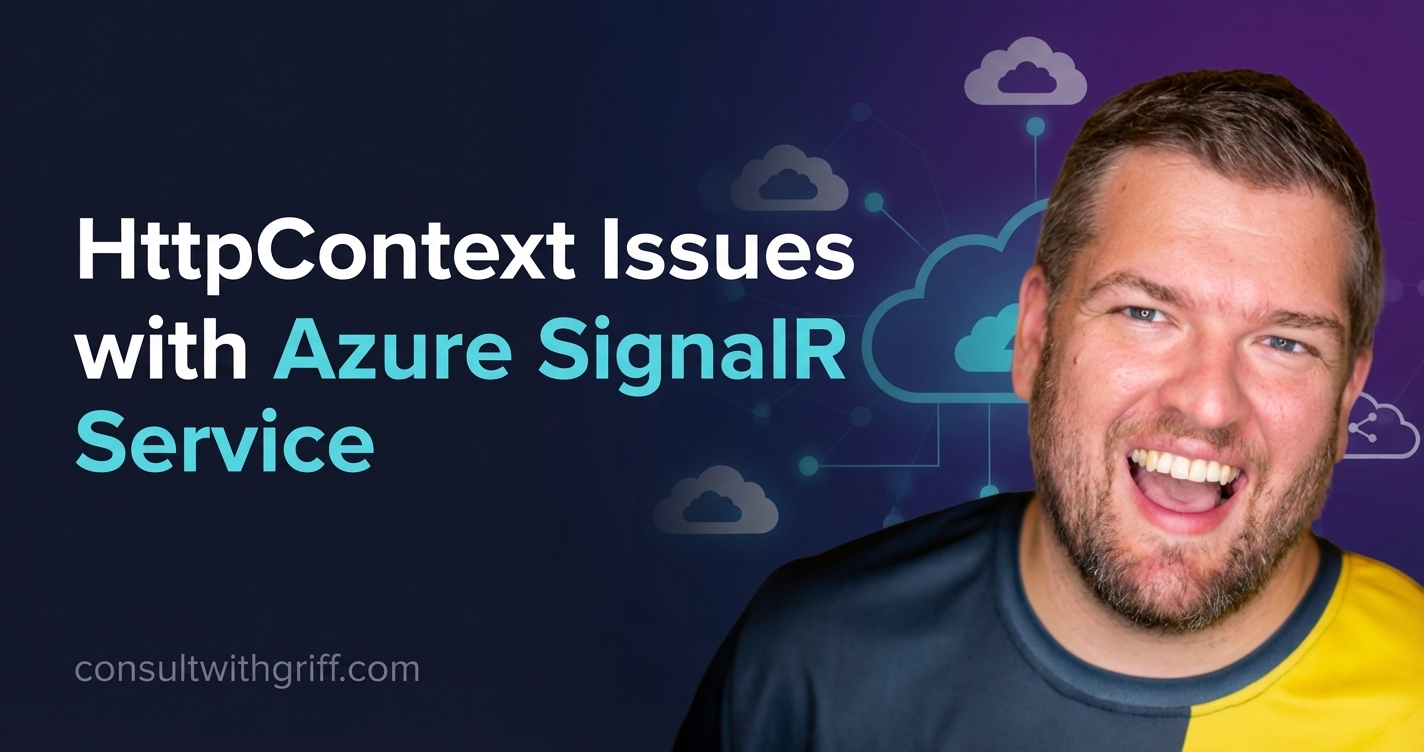 HttpContext Issues with Azure SignalR Service